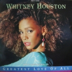 Whitney Houston - Greatest Love Of All