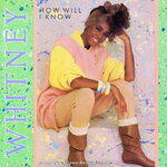Whitney - How Will I Know
