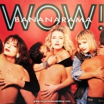 Bananarama - Wow!