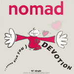 Nomad - (I Wanna Give You) Devotion