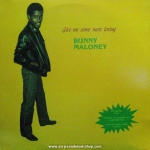 Bunny Meloney - Give Me Some More Loving